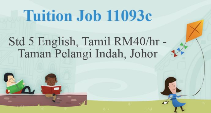 Tuition Job 11093c Std 5 English Tamil Rm40hr Taman